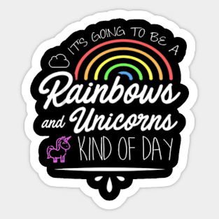 Best Friend Rainbows  Unicorns Kind Of Day Sticker